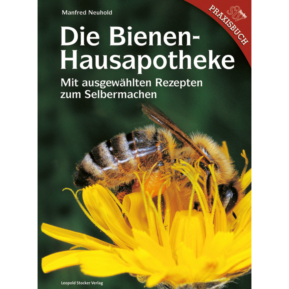 Die Bienen-Hausapotheke