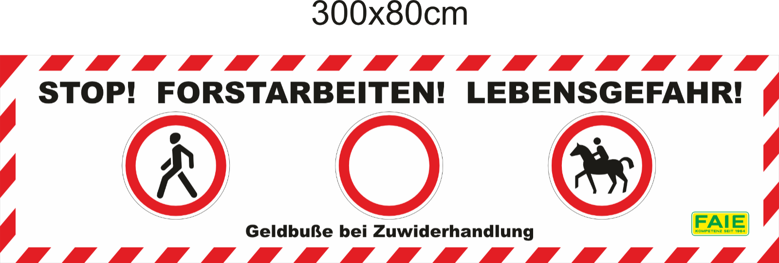 Absperrbanner Forstarbeiten Absperrbanner Forstarbeiten