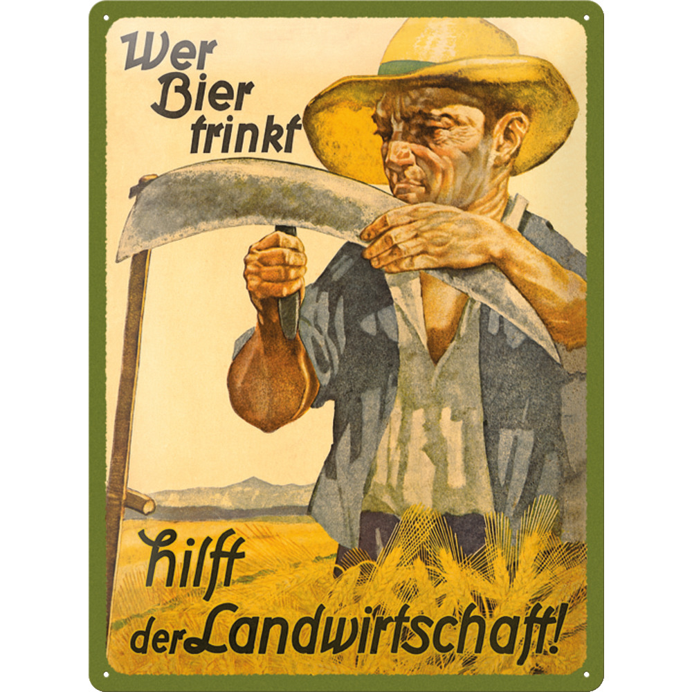 Blechschild Mann Wer Bier trinkt hilft der Landwirtschaft
