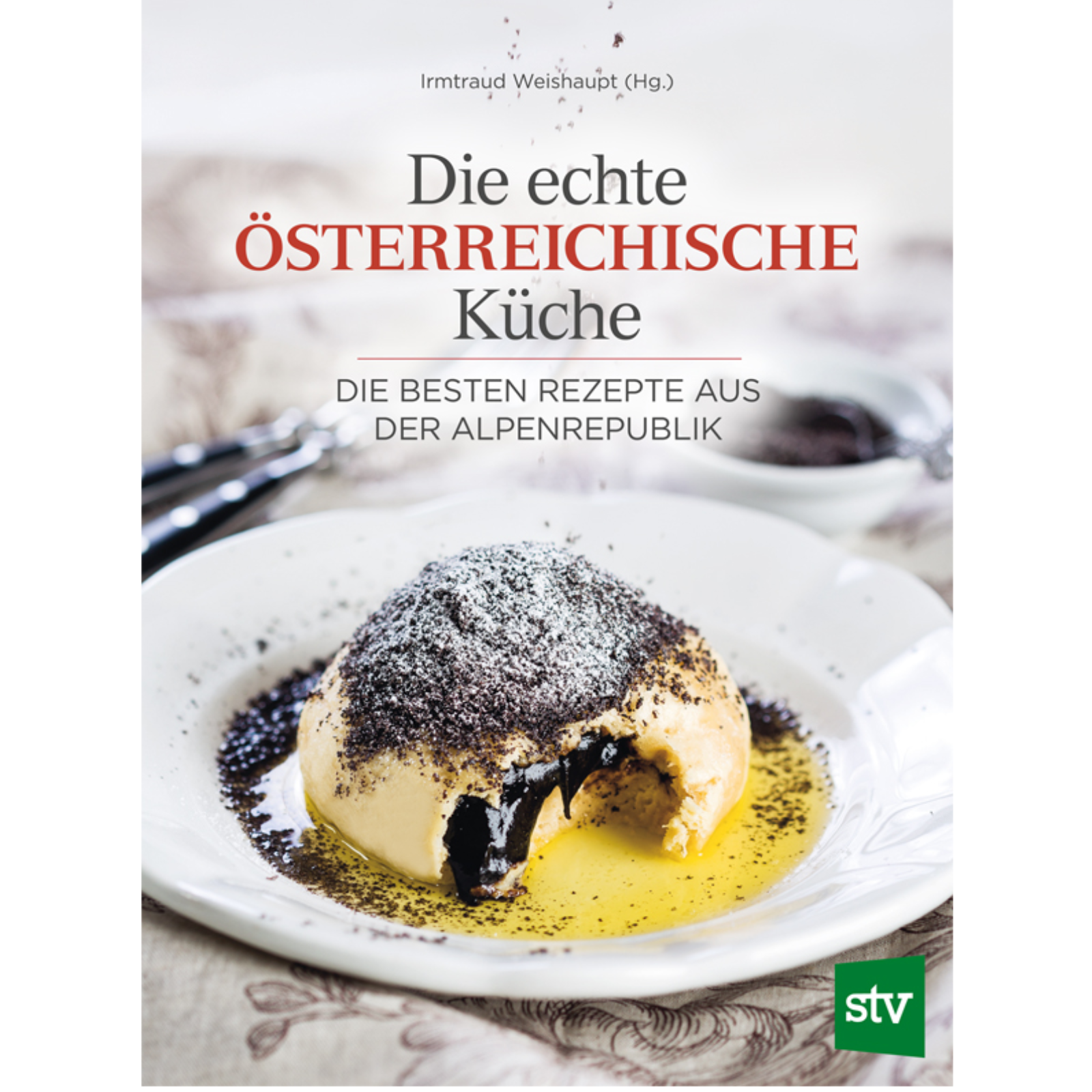 Die echte Österreichische Küche