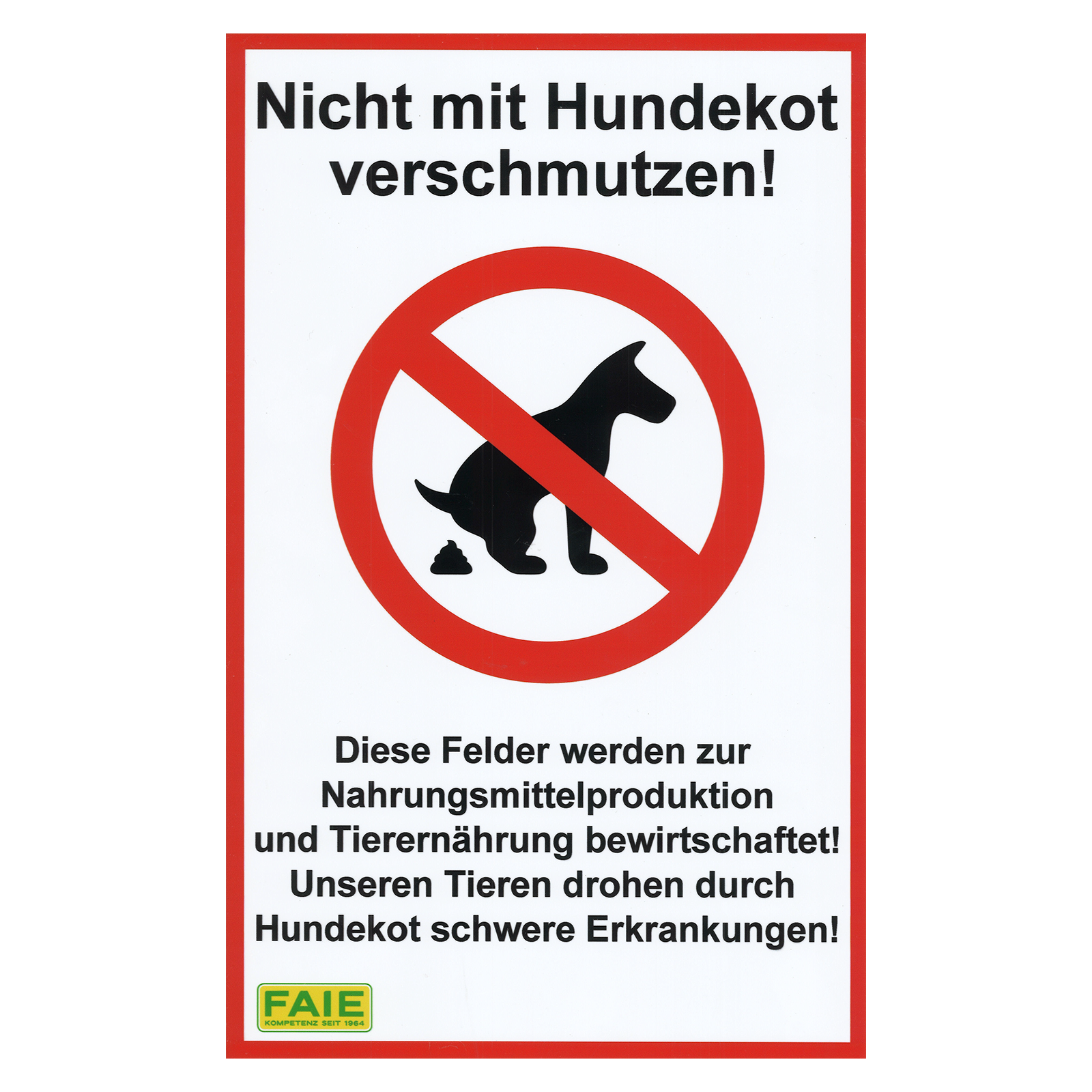 Schild Nicht mit Hundekot verschmutzen!
