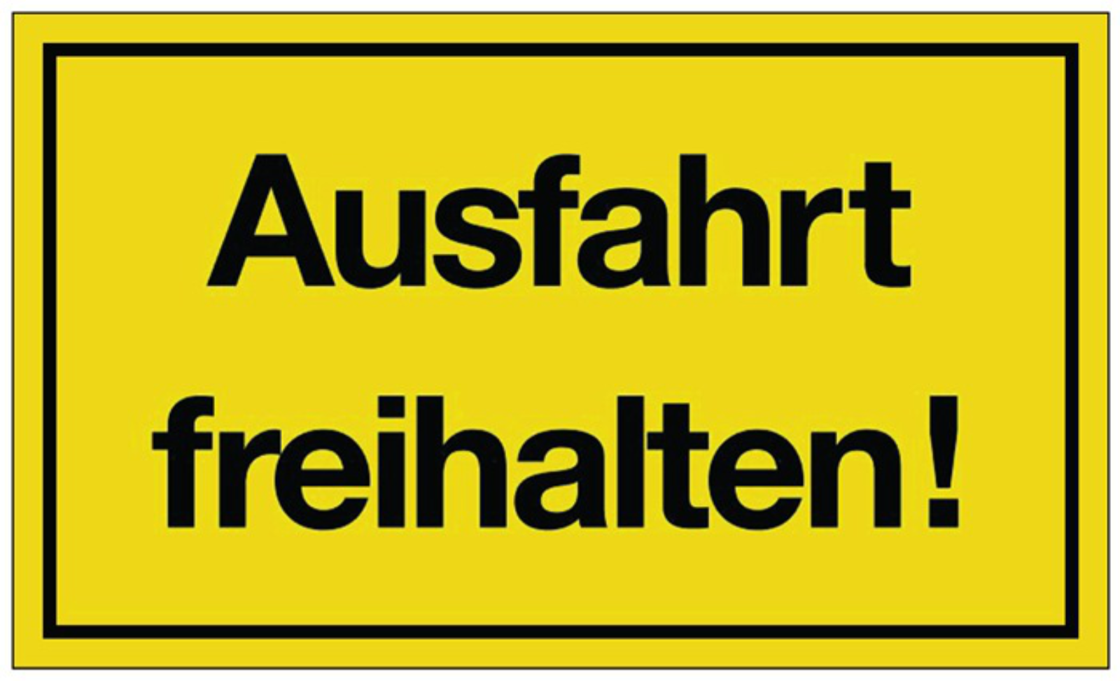 Warntafel Ausfahrt Freihalten