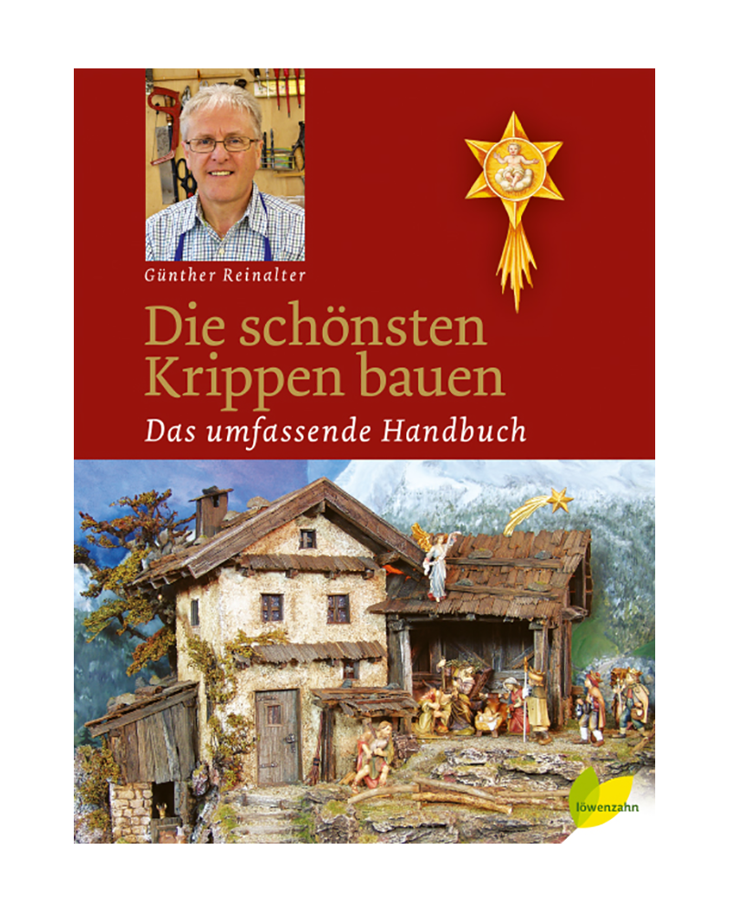 Die schönsten Krippen bauen