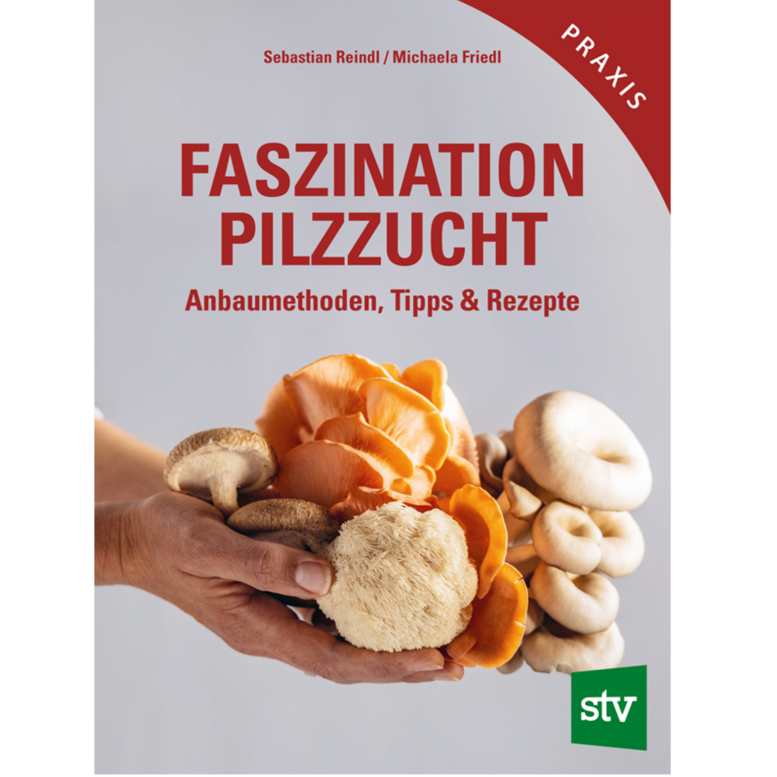 Faszination Pilzzucht