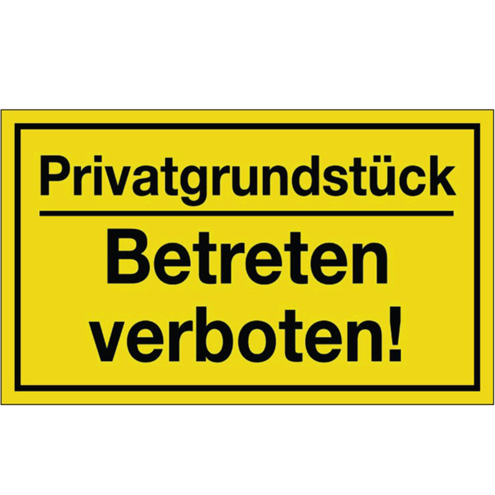 Hinweistafel Privatgrundstück Betreten verboten