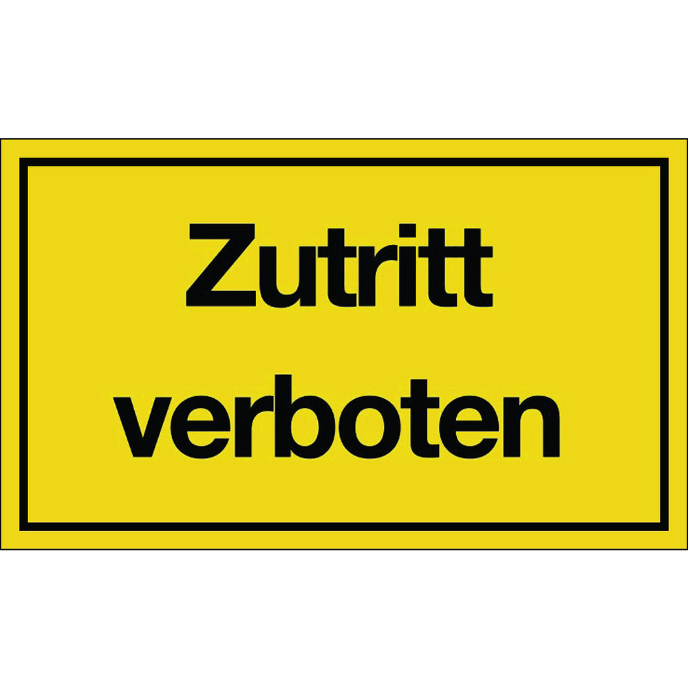 Warntafel Zutritt verboten