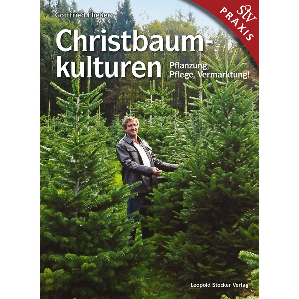 Christbaumkulturen Pflanzung Pflege Vermarktung!