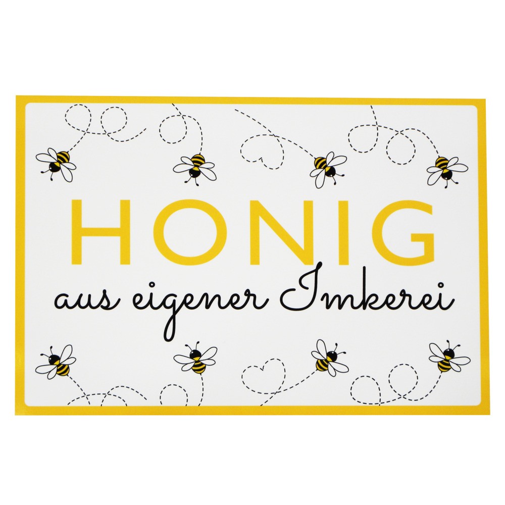 Werbeschild 'Honig aus eigener Imkerei'